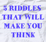 5 Tricky Riddles